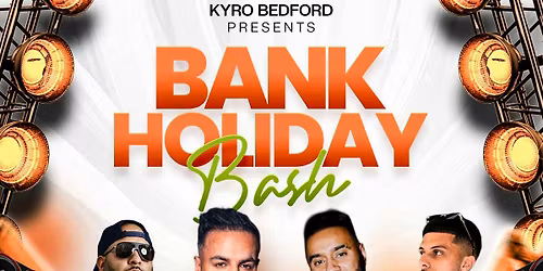 Bank Holiday Bash