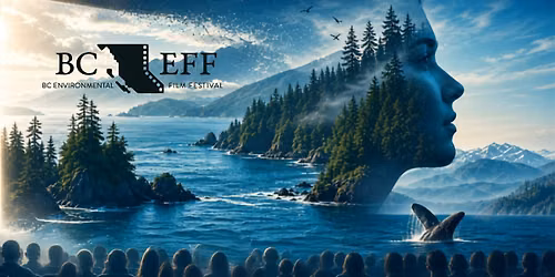 BC Environmental Film Festival 2026 In Person