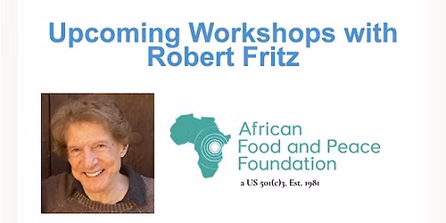 The Path of Least Resistance Workshop by Robert Fritz