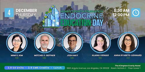 HGF Pediatric Endocrine Education Day - Los Angeles, CA