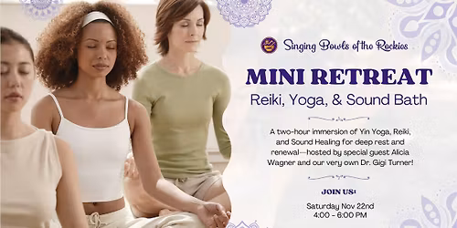 Mini Retreat: Yoga, Reiki & Sound Bath