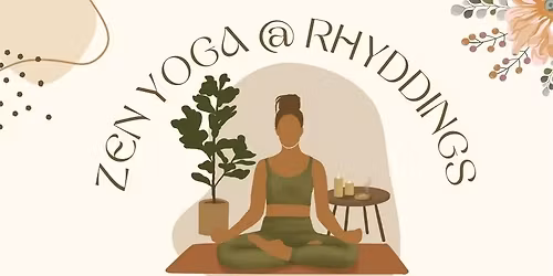 Zen Yoga - Thursday 11am, 6.15pm or 7.30pm