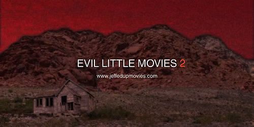 Evil Little Movies 2