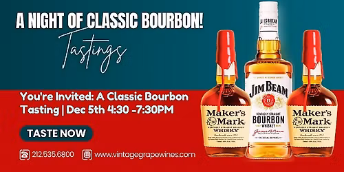 You're Invited: A Classic Bourbon Tasting | Dec 5th