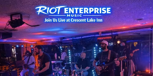 Riot Rocking at Crescent Lake Inn
