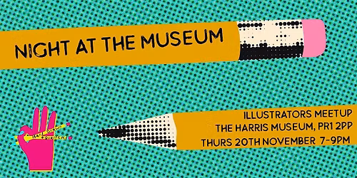 Night at the Museum \/ Preston illustrator meet-up \/ Hand Drawn & Quartered