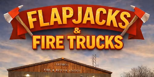 Flapjacks & Fire Trucks
