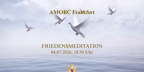 FRIEDENSMEDITATION in FRANKFURT