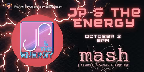 JP & The Energy at Mash (East Lansing)