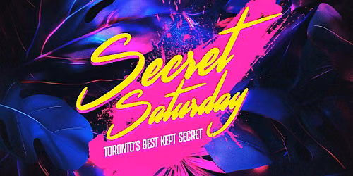 Secret Saturdays | Each & Every Saturday | Aurea Lounge