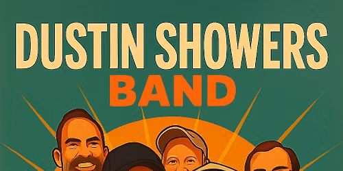 DUSTIN SHOWERS BAND