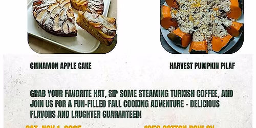 Turkish Cooking Class on Saturday, November 1st, 2025