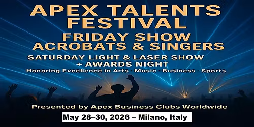 Apex Talent Shows in Milano, Italy