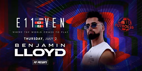 Benjamin Lloyd | Live Concert Party Miami | E11EVEN