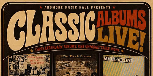Classic Albums Live! at Ardmore Music Hall 8\/21