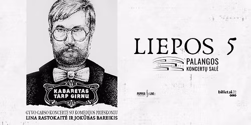 Kabaretas tarp girn\u0173 | Palanga