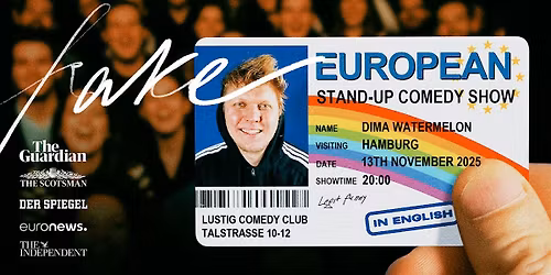 Fake European: Stand-up Comedy Show in English @ Hamburg