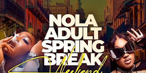 New Orleans Memorial Day Weekend Takeover