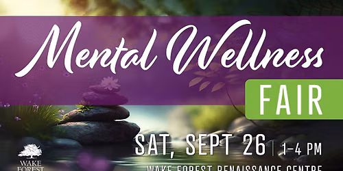 2026 Wake Forest Mental Wellness Fair