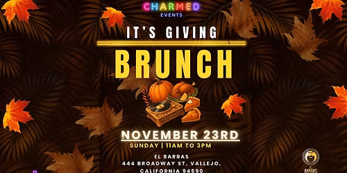 It's Givin' Brunch \u2013 Hosted by Charmed Events at El Barbas