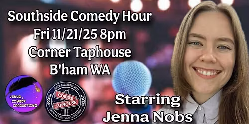 Southside Comedy Hour Starring Jenna Nobs