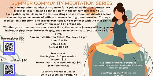 Summer Community Meditation Series
