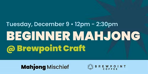Beginner Mahjong at Brewpoint