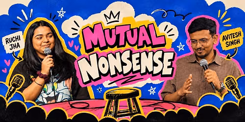 MUTUAL NONSENSE - A STANDUP DUO SHOW