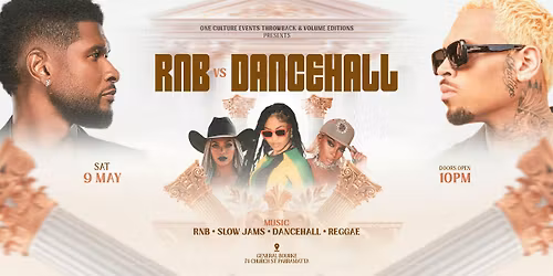 VOLUME Edition - R&B \u2022 Slow Jams \u2022 Dancehall \u2022 Reggae \u2022 Hip-Hop (SAT 9 MAY)