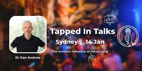 Tapped in Talks - "Advertising shapes your life in ways you're unaware of."