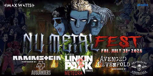 NU METAL FEST @ Max Watts Melbourne Fri July 31st 2026