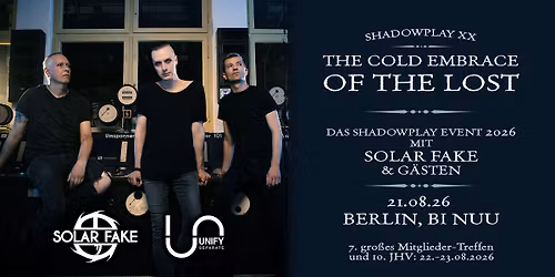 Shadowplay ** \u2013 The Cold Embrace of the Lost mit SOLAR FAKE + GUESTS