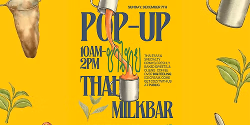 Thai MilkBar pop- up