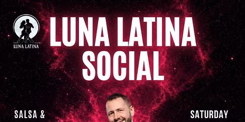 LUNA LATINA SOCIAL with Guest Teacher FADI K\u2728 Saturday 30.05