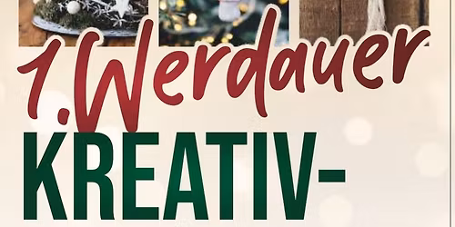 1. Werdauer kreativer Adventsmarkt 🎄