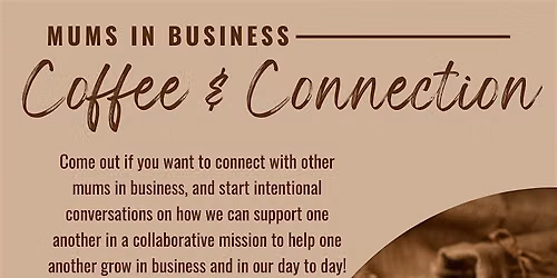 Mums In Business Coffee & Connection