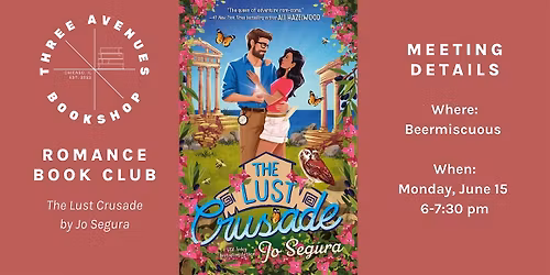 June *Romance* Book Club w\/ Three Avenues: The Lust Crusade