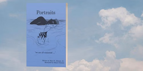Book Launch Party - PORTRAITS by Marc D. Johnson Jr.