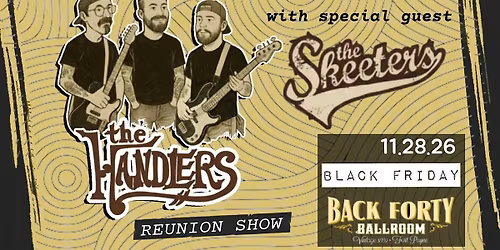 The Handlers Reunion Show w\/ The Skeeters