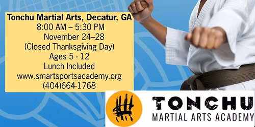 Karate AND STEM Thanksgiving School Break Camp