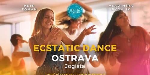 ECSTATIC DANCE OSTRAVA | Vladim\u00edra Rychlik & Orlick\u00fd Ecstatic | Sobota 6.12. | Jogista DOV, Ostrava