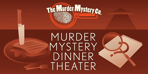 M**der Mystery Dinner Theater Show at The Old Spaghetti Factory Riverside