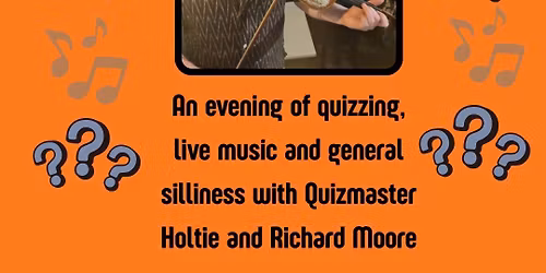 Live Music Quiz - with Richard Moore & Quizmaster Nick Holt