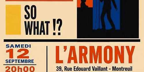 THE FAB MODS + THE DIRTY DOCTORS + SO WHAT !? à l'Armony