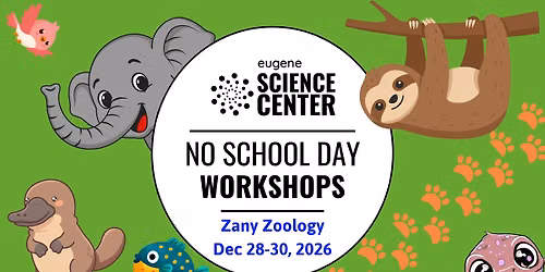 No School Day Workshops:  Zany Zoology