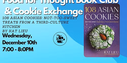 Food For Thought Cookbook Book Club - December Cookie Exchange
