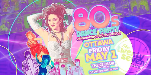 80s Dance Party Ottawa!
