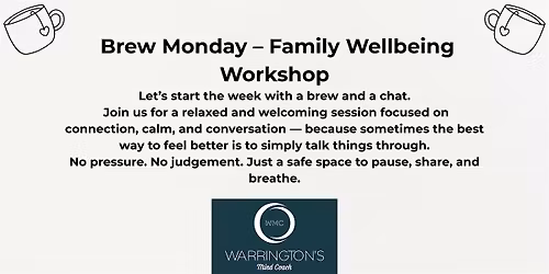 Brew Monday \u2013 Family Wellbeing Workshop (location TBC)