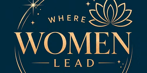 Where Women Lead Coffee & Connections