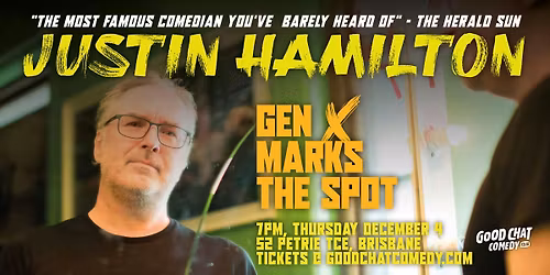Justin Hamilton | Gen X Marks The Spot